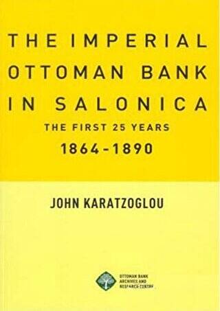The Imperial Ottoman Bank In Salonica - 1