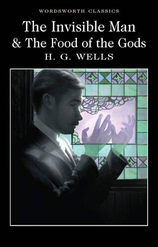 The Invisible Man and The Food of the Gods - 1