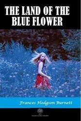 The Land of the Blue Flower - 1