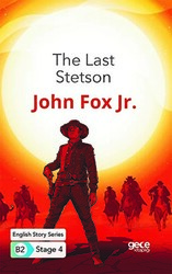 The Last Stetson - İngilizce Hikayeler B2 Stage 4 - 1