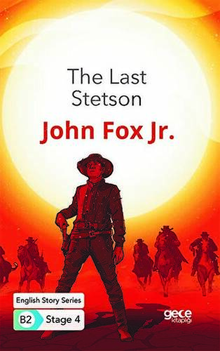 The Last Stetson - İngilizce Hikayeler B2 Stage 4 - 1