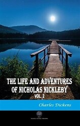 The Life And Adventures of Nicholas Nickleby Vol 2 - Platanus Publishing