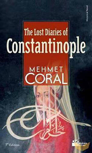 The Lost Diaries Of Constantinople - 1
