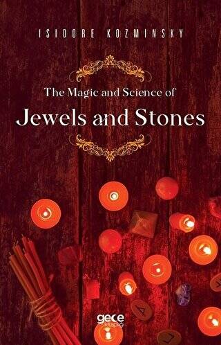 The Magic and Science of Jewels and Stones - 1