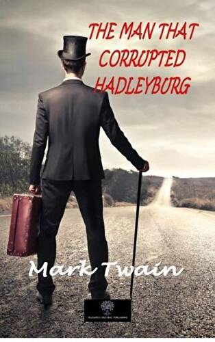 The Man That Corrupted Hadleyburg - 1