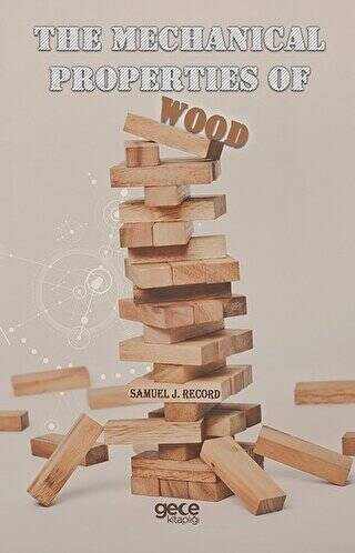 The Mechanical Properties of Wood - 1