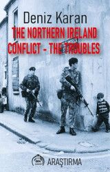 The Northern Ireland Conflict - The Troubles - 1