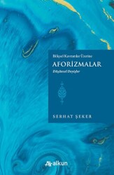 Bilişsel Kavramlar Üzerine Aforizmalar - Alkun Kitap