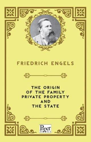 The Origin of the Family Private Property and The State - 1