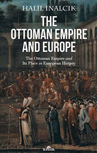 The Ottoman Empire and Europe - 1