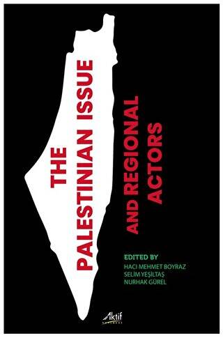 The Palestinian İssue And Regional Actors - 1