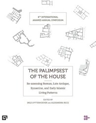 The Palimpsest of the House - Koç Üniversitesi Yayınları