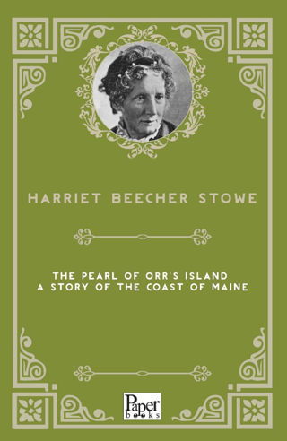 The Pearl of Orr`s Island: A Story of the Coast of Maine - 1
