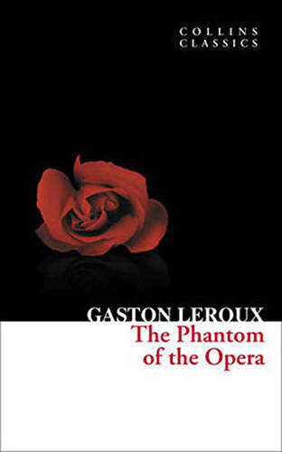 The Phantom of the Opera Collins Classics - 1
