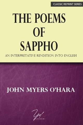 The Poems of Sappho & An Interpretative Rendition into English - 1