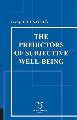 The Predictors of Subjective Well-Being - 1
