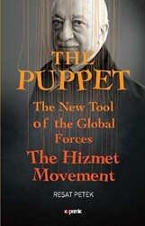 The Puppet - The New Tool of the Global Forces The Hizmet Movement - 1