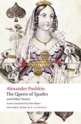 The Queen Of Spades and Other Stories - Oxford University Press - Classics