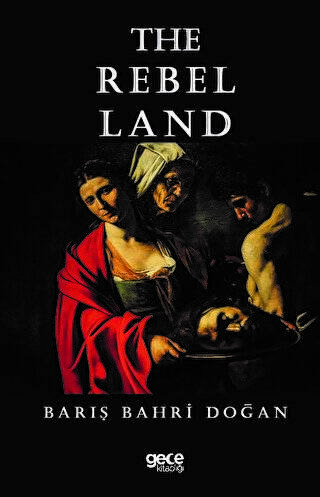 The Rebel Land - 1