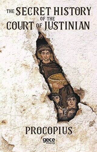 The Secret History of the Court of Justinian - 1