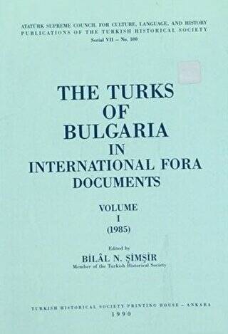 The Turks of Bulgaria in International Fora Documents Volume 1-2 Takım - 1