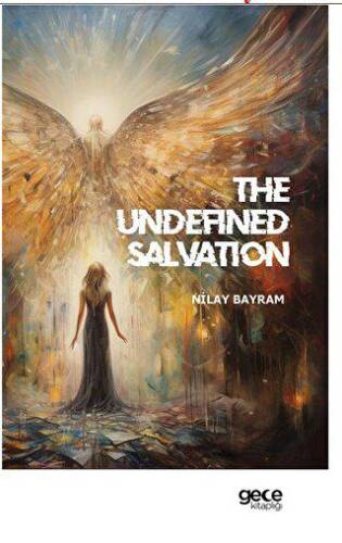 The Undefined Salvation - 1