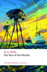 The War Of The Worlds - Oxford University Press - Classics
