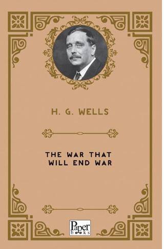 The War That Will End War - 1