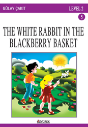 The White Rabbit In The Blackberry Basket - Özyürek Yayınları