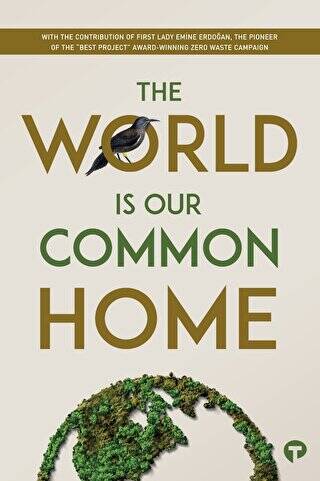 The World is our Common Home - 1
