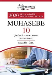 Themis 2020 KPSS A ve Diğer Kurum Sınavları İçin Muhasebe 10 Çözümlü ve Açıklamalı Deneme Sınavı - 1