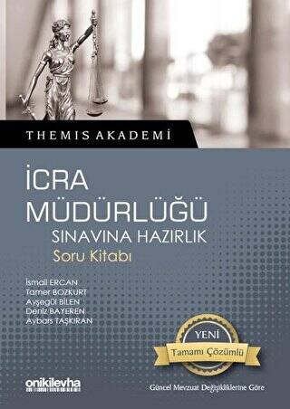 Themis Akademi - İcra Müdürlüğü Sınavına Hazırlık Soru Kitabı - 1
