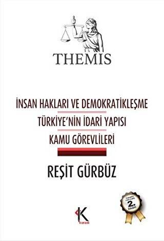 Themis - İnsan Hakları ve Demokratikleşme Türkiye’nin İdari Yapısı Kamu Görevlileri - 1