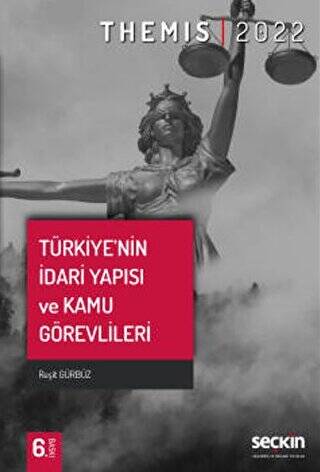 Themis - Türkiye`nin İdari Yapısı Ve Kamu Görevlileri - 1