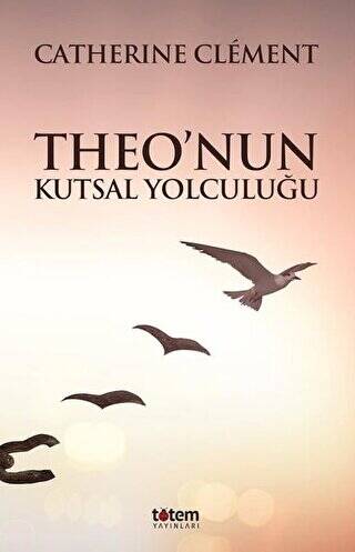 Theo’nun Kutsal Yolculuğu - 1