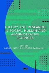 Theory And Research In Social, Human And Administrative Sciences - 1