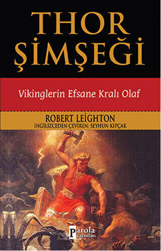 Thor Şimşeği - Vikinglerin Efsane Kralı Olaf - 1