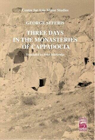 Three Days in The Monasteries of Cappadocia - 1