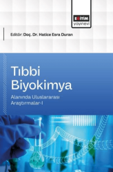 Tıbbi Biyokimya Alanında Uluslararası Araştırmalar - 1 - Eğitim Yayınevi - Bilimsel Eserler