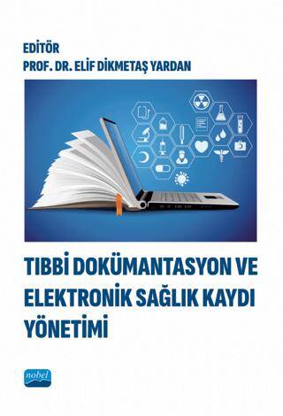 Tıbbi Dokümantasyon ve Elektronik Sağlık Kaydı Yönetimi - 1