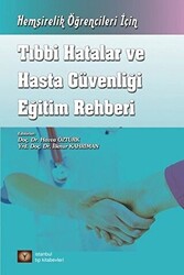 Tıbbi Hatalar ve Hasta Güvenliği Eğitim Rehberi - 1