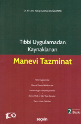 Tıbbi Uygulamadan Kaynaklanan Manevi Tazminat - 1