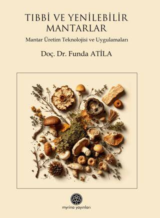 Tıbbi ve Yenilebilir Mantarlar - 1