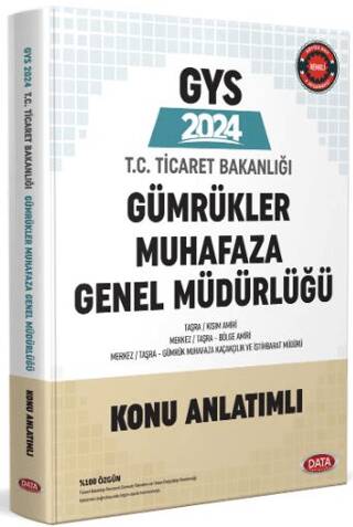 T.C. Ticaret Bakanlığı Gümrükler Muhafaza Genel Müdürlüğü GYS Konu Anlatımlı - 1