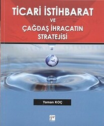 Ticari İstihbarat ve Çağdaş İhracatın Stratejisi - 1