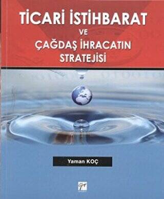 Ticari İstihbarat ve Çağdaş İhracatın Stratejisi - 1