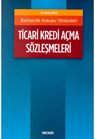 Ticari Kredi Açma Sözleşmeleri - 1