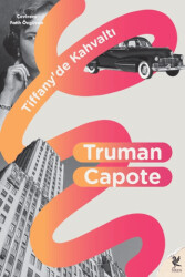 Tiffany`de Kahvaltı - Siren Yayınları