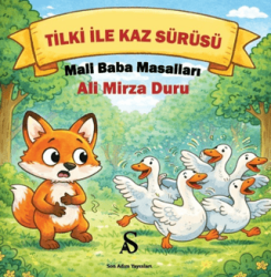 Tilki İle Kaz Sürüsü - Son Adım Yayınları