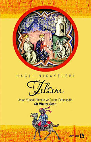 Tılsım - Aslan Yürekli Richard ve Sultan Selahaddin - 1